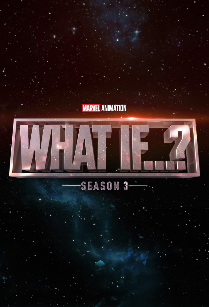 What If… - Season 3 [304470] (A1734855650) [[TV Shows]] --Plex--
